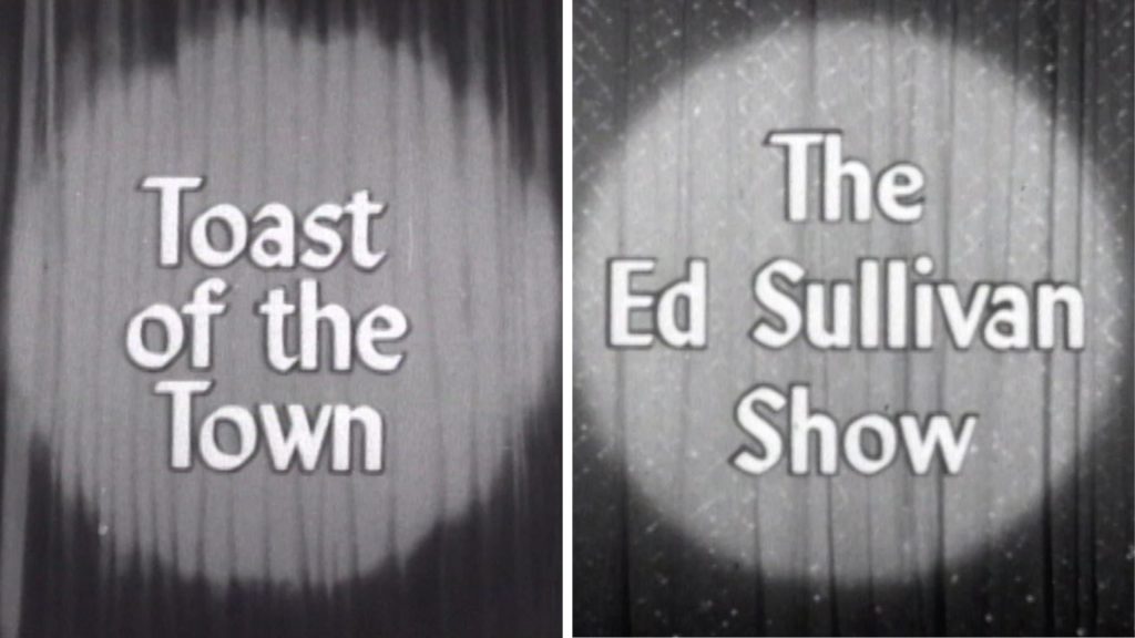 “Toast of the Town” becomes “The Ed Sullivan Show” 